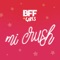 Mi Crush (Meu Crush) - BFF Girls lyrics