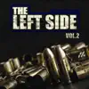 The Left Side. Vol. 2 album lyrics, reviews, download