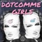 Dotcomme Girls - Erik DotComme lyrics