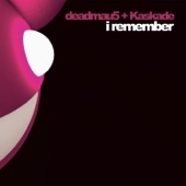 I Remember (Radio Edit) by deadmau5