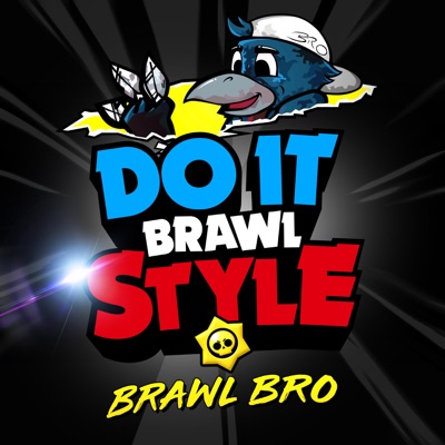 Do It Brawlstyle Brawl Stars Song Brawl Bro Shazam - brawl stars song animation