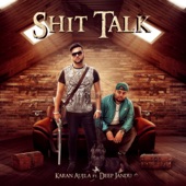S**t Talk (feat. Deep Jandu) artwork