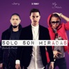 Solo Son Miradas (Bachata Remix) - Single