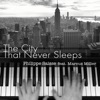 The City That Never Sleeps (feat. Marcus Miller) - Single