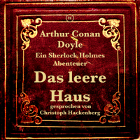 Das leere Haus (Ein Sherlock Holmes Abenteuer)