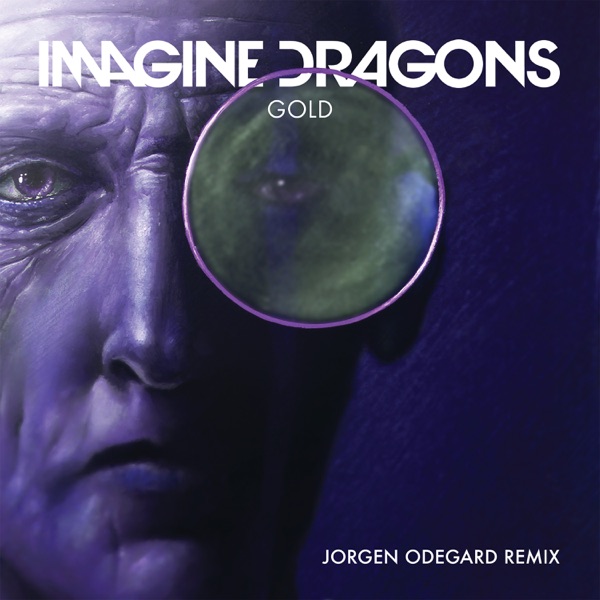 Gold (Jorgen Odegard Remix) - Single - Imagine Dragons