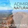 Admir Natura/I See the Mountains (feat. Seforah Trifu) - Single