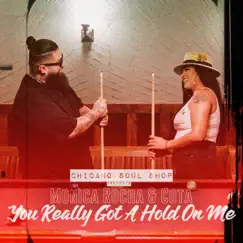 You Really Got a Hold on Me - Single by Monica Rocha & cota album reviews, ratings, credits