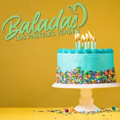 Baladas los Pasteles Verdes by Los Pasteles Verdes album reviews, ratings, credits