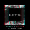 Elevated (feat. Byron Juane) - Single album lyrics, reviews, download