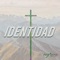 Identidad - portadores de su gloria lyrics