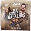 Que Comece os Trabalhos (Ao Vivo) [feat. Léo & Raphael] - Single