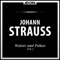 Strauss: Walzer und Polkas, Vol. 3