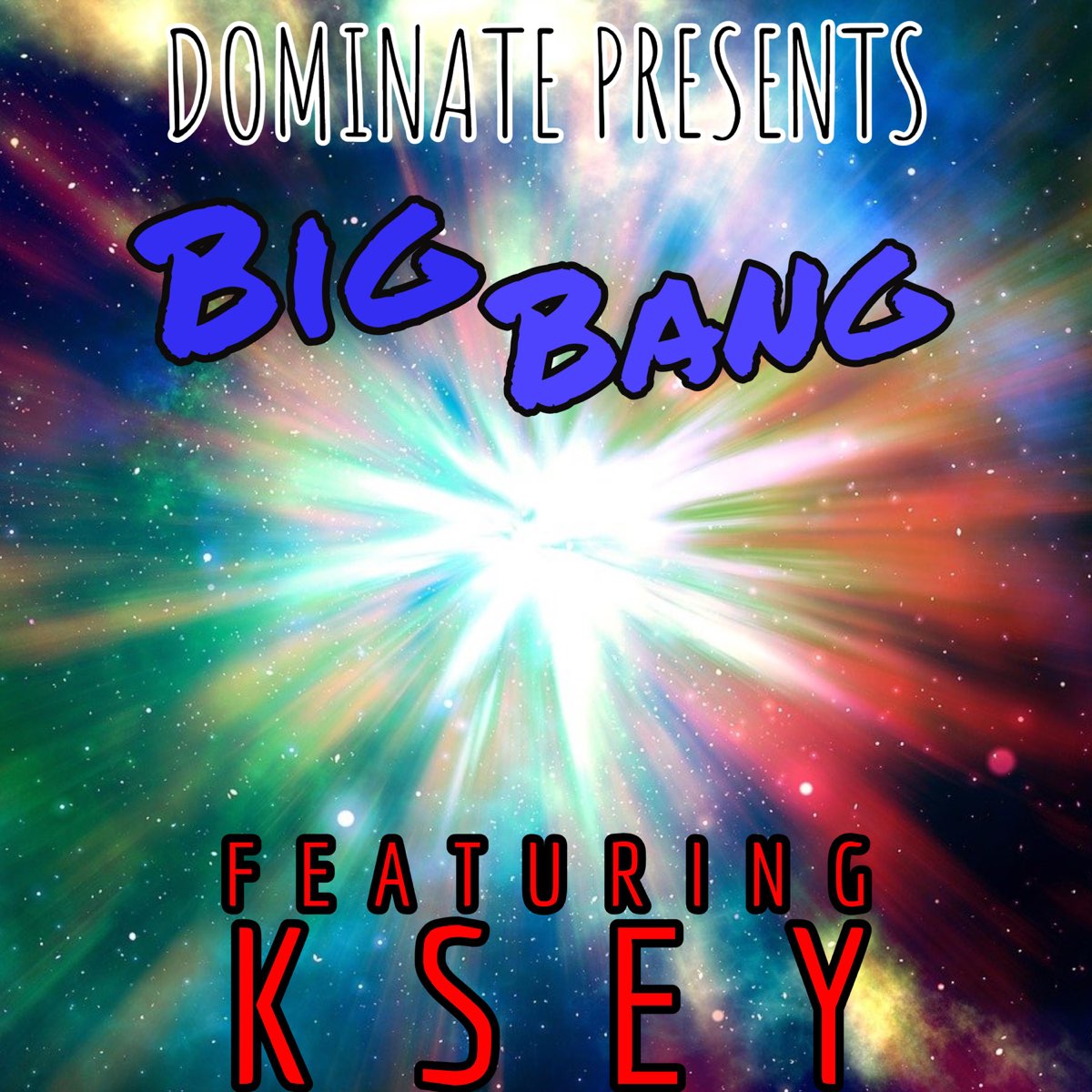 Big Bang (feat. KSey) - Single by Dominate on Apple Music