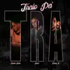 Tiralo Pa Tra (feat. Juaco) - Single album lyrics, reviews, download