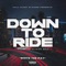 Down To Ride - White Tee Pat lyrics