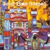 Good Time Gospel