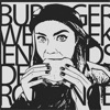 Burger Weekends - Neon Girl