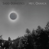 Sado-Domestics - Across