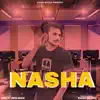 Nasha - Single album lyrics, reviews, download