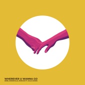 Wherever U Wanna Go (feat. Julia Gomes) artwork