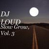 Slow Grow, Vol. 3