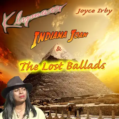 Indiana Joan & the Lost Ballads - Klymaxx