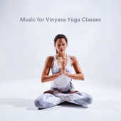 Music for Vinyasa Yoga Classes artwork