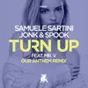 Turn Up (Our Anthem Remix) [feat. Mr. V] [Remixes] - Single album lyrics, reviews, download