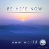 Be Here Now - EP