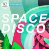 Spacedisco Spring 20