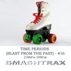 Time Periods, Blast From the Past, Vol. 16