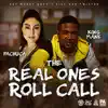 The Real Ones Roll Call (feat. King Mane) - Single album lyrics, reviews, download