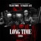 Long Time (feat. Yungeen Ace) - Team Toon lyrics