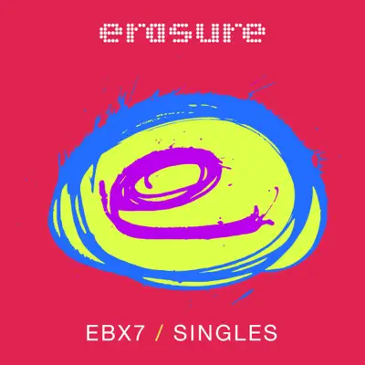 Singles: EBX7 - Erasure