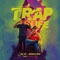 Trap Life (Con Jey king) - YoSoyCarlitos 19 lyrics