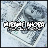 Mírame Ahora (feat. Pacho el Antifeka) artwork