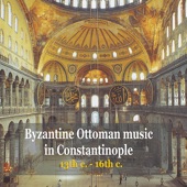 Byzantine Ottoman Music In Constantinople / 13th C. - 18th C. artwork