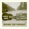 Before the Whiskey (20th Anniversary) - Single album lyrics, reviews, download