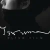 Blind Film album lyrics, reviews, download