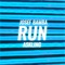 Run - Josef Bamba & Askling lyrics