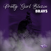 Pretty Girl Blazin artwork