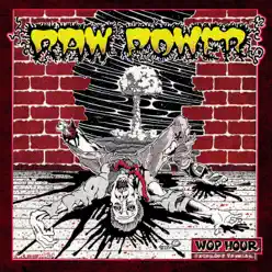 Wop Hour (Extended Version) [Live] - Raw Power