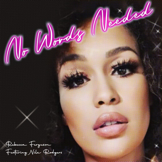 Cover artwork for No Words Needed (feat. Nile Rodgers)
