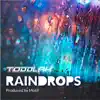 Stream & download Raindrops (feat. Motif) - Single