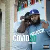 Covid20 (feat. RMC Mike & Rio Da Yung OG) song lyrics