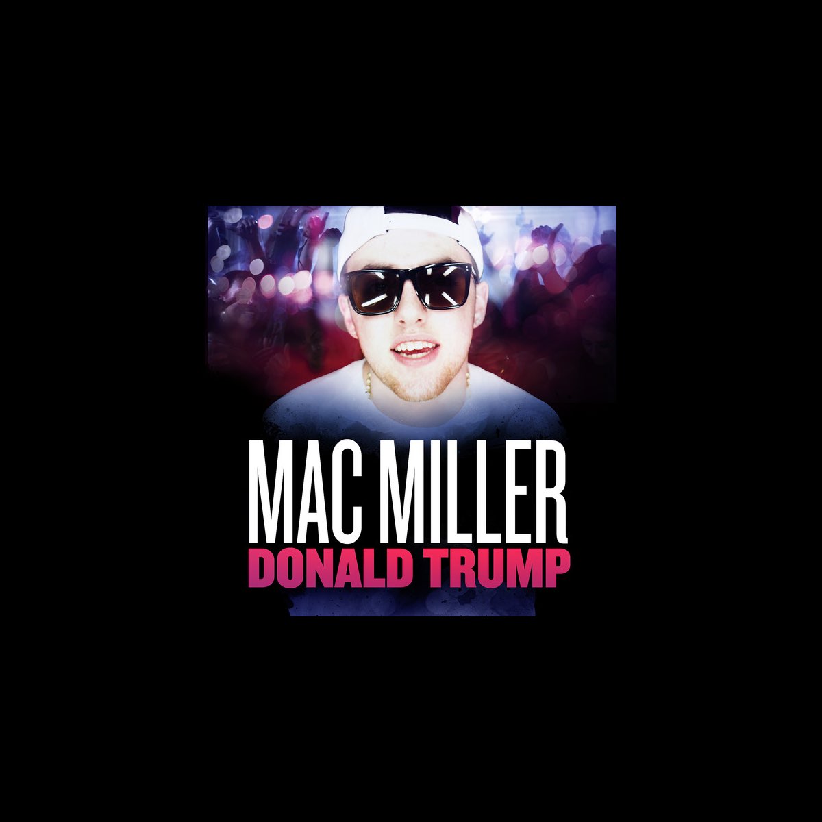 donald trump mac miller free mp3 download