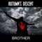 Brother - Autumn's Descent lyrics