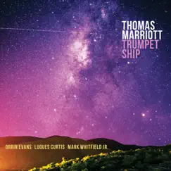 Trumpet Ship by Thomas Marriott album reviews, ratings, credits