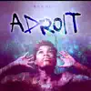Adroit album lyrics, reviews, download